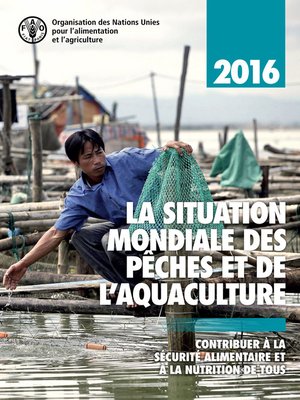 cover image of La situation mondiale des pêches et de l'aquaculture 2016